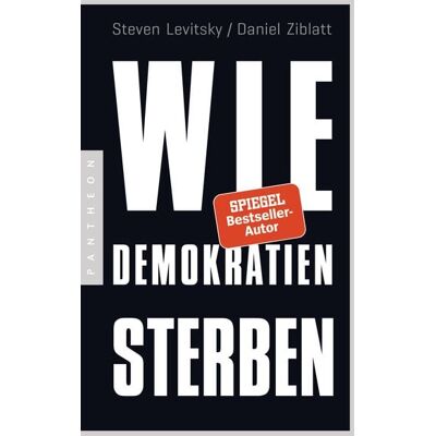 Pantheon Wie Demokratien sterben Pantheon Wie Demokratien sterben