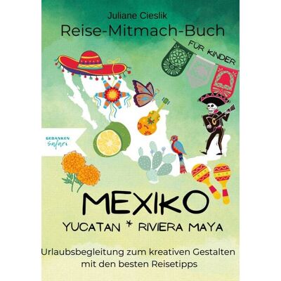 BoD – Books on Demand Reise-Mitmach-Buch Mexiko BoD – Books on Demand Reise-Mitmach-Buch Mexiko