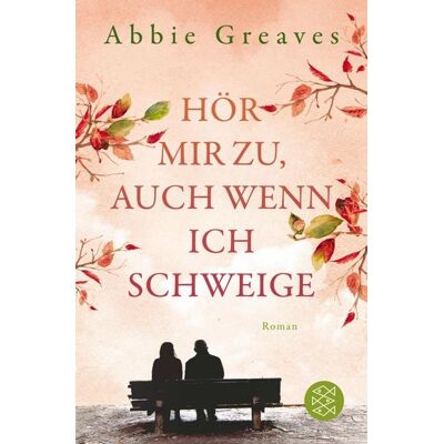 Fischer E-Books Hör mir zu, auch wenn ich schweige Fischer E-Books Hör mir zu, auch wenn ich schweige