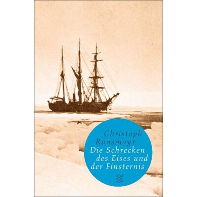 Fischer E-Books Die Schrecken des Eises und der Finsternis Fischer E-Books Die Schrecken des Eises und der Finsternis