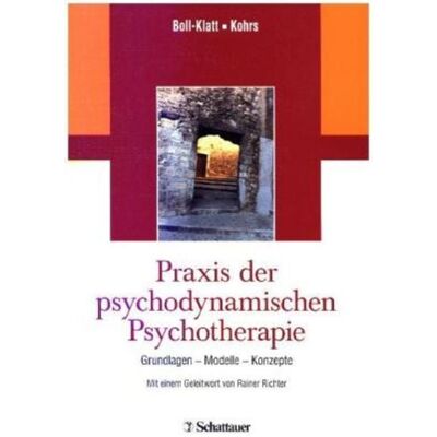 Schattauer Praxis der psychodynamischen Psychotherapie Schattauer Praxis der psychodynamischen Psychotherapie