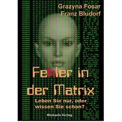 Michaels Fehler in der Matrix Michaels Fehler in der Matrix