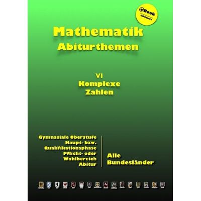 Epubli Kursthemen / Komplexe Zahlen Epubli Kursthemen / Komplexe Zahlen