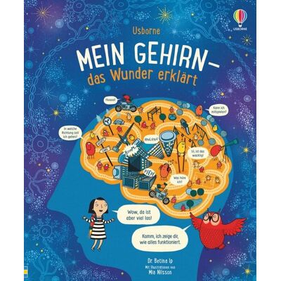 Usborne Mein Gehirn - das Wunder erklärt Usborne Mein Gehirn - das Wunder erklärt