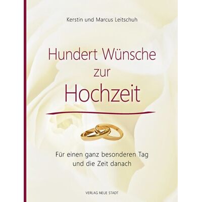 Neue Stadt Hundert Wünsche zur Hochzeit Neue Stadt Hundert Wünsche zur Hochzeit
