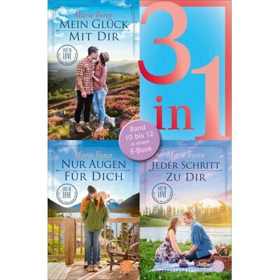 Fischer E-Books Mein Glück mit dir / Nur Augen für dich / Jeder Schritt zu dir - Lost in Love. Die Green-Mountain-Serie - Drei Romane in einem Band Fischer E-Books Mein Glück mit dir / Nur Augen für dich / Jeder Schritt zu dir - Lost in Love. Die Green-Mountain-Serie - Drei Romane in einem Band