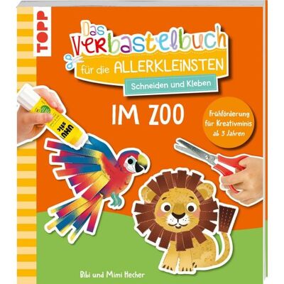 Frechverlag GmbH Das Verbastelbuch für die Allerkleinsten. Schneiden und Kleben. Im Zoo Frechverlag GmbH Das Verbastelbuch für die Allerkleinsten. Schneiden und Kleben. Im Zoo