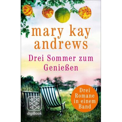 Fischer E-Books Drei Sommer zum Genießen Fischer E-Books Drei Sommer zum Genießen