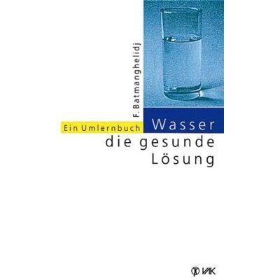 Vak Wasser - die gesunde Lösung Vak Wasser - die gesunde Lösung