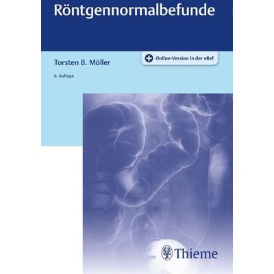 Thieme Röntgennormalbefunde Thieme Röntgennormalbefunde