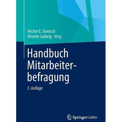 Springer Handbuch Mitarbeiterbefragung Springer Handbuch Mitarbeiterbefragung
