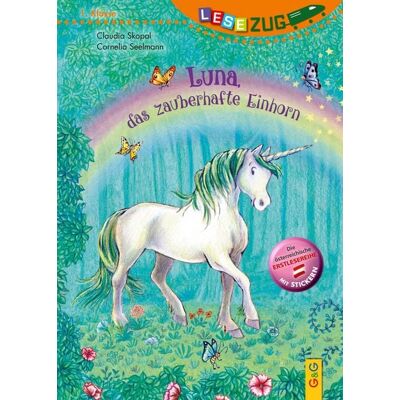 G&G Verlag, Kinder- und Jugendbuch LESEZUG/1. Klasse: Luna, das zauberhafte Einhorn G&G Verlag, Kinder- und Jugendbuch LESEZUG/1. Klasse: Luna, das zauberhafte Einhorn