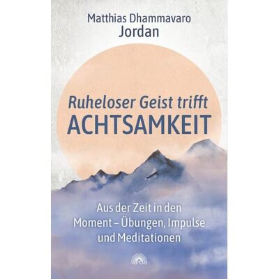 Via Nova Ruheloser Geist trifft Achtsamkeit Via Nova Ruheloser Geist trifft Achtsamkeit