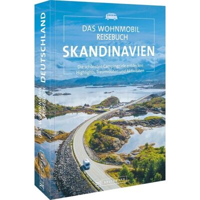 Bruckmann Das Wohnmobil Reisebuch Skandinavien Bruckmann Das Wohnmobil Reisebuch Skandinavien