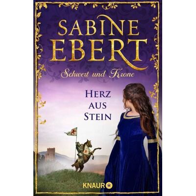 Knaur eBook Schwert und Krone - Herz aus Stein Knaur eBook Schwert und Krone - Herz aus Stein