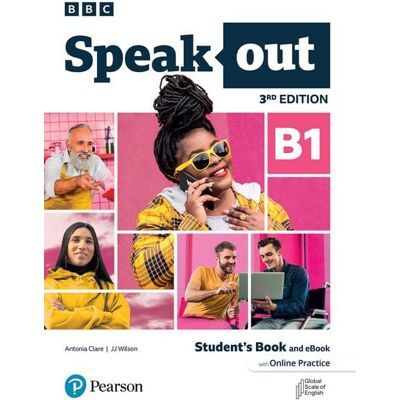 Pearson Education Limited Speakout 3ed B1 Student's Book and eBook with Online Practice Pearson Education Limited Speakout 3ed B1 Student's Book and eBook with Online Practice