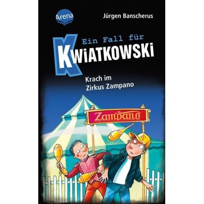 Arena Ein Fall für Kwiatkowski (5). Krach im Zirkus Zampano Arena Ein Fall für Kwiatkowski (5). Krach im Zirkus Zampano