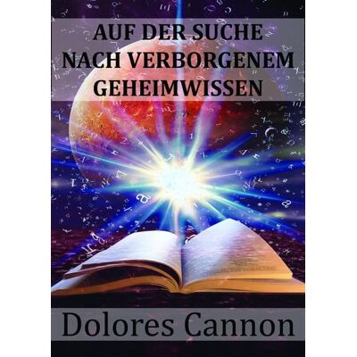 Ozark Mountain Publishing, Inc. Auf Der Suche Nach Verborgenem Geheimwissen Ozark Mountain Publishing, Inc. Auf Der Suche Nach Verborgenem Geheimwissen