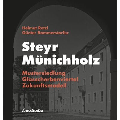 Ennsthaler Steyr - Münichholz Ennsthaler Steyr - Münichholz