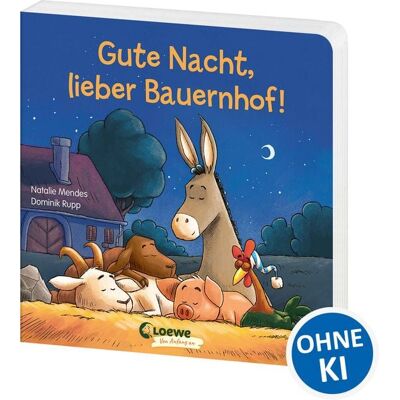 Loewe Gute Nacht, lieber Bauernhof! Loewe Gute Nacht, lieber Bauernhof!