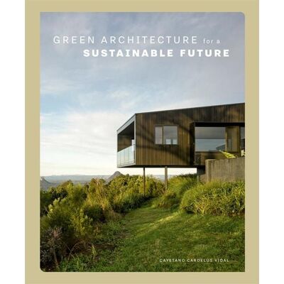 BooQs publishers Green Architecture for a Sustainable Future BooQs publishers Green Architecture for a Sustainable Future
