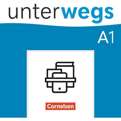 Cornelsen Verlag Unterwegs - Deutsch für Alltag, Uni und Beruf - Allgemeine Ausgabe - A1: Gesamtband Cornelsen Verlag Unterwegs - Deutsch für Alltag, Uni und Beruf - Allgemeine Ausgabe - A1: Gesamtband