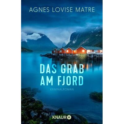 Knaur eBook Das Grab am Fjord Knaur eBook Das Grab am Fjord
