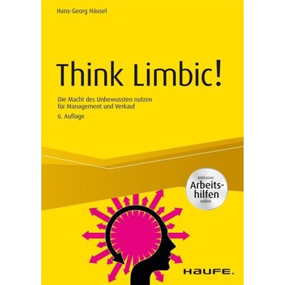Haufe Lexware eBooks Think Limbic! Inkl. Arbeitshilfen online Haufe Lexware eBooks Think Limbic! Inkl. Arbeitshilfen online