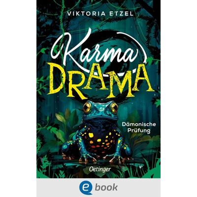 Oetinger Karma Drama 1. Dämonische Prüfung Oetinger Karma Drama 1. Dämonische Prüfung