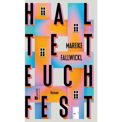 Rowohlt eBooks Haltet euch fest Rowohlt eBooks Haltet euch fest