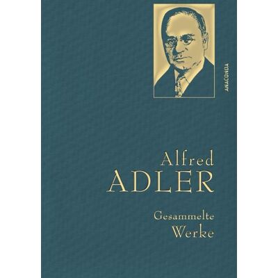 Anaconda Alfred Adler, Gesammelte Werke Anaconda Alfred Adler, Gesammelte Werke
