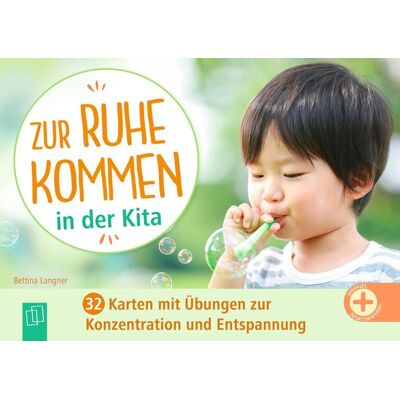 Verlag an der Ruhr Zur Ruhe kommen in der Kita Verlag an der Ruhr Zur Ruhe kommen in der Kita