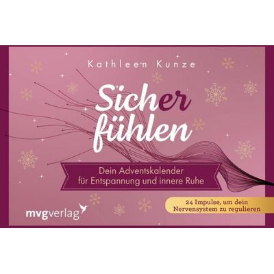 Mvg Sich(er) fühlen – Dein Adventskalender für Entspannung und innere Ruhe Mvg Sich(er) fühlen – Dein Adventskalender für Entspannung und innere Ruhe