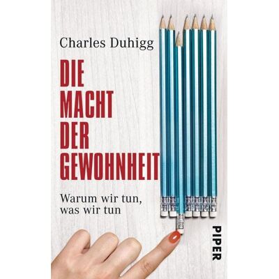 EBook Berlin Verlag Die Macht der Gewohnheit: Warum wir tun, was wir tun EBook Berlin Verlag Die Macht der Gewohnheit: Warum wir tun, was wir tun