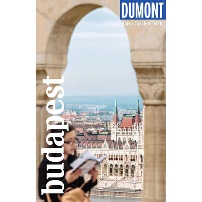 MairDuMont GmbH & Co. KG DUMONT Reise-Taschenbuch E-Book Budapest MairDuMont GmbH & Co. KG DUMONT Reise-Taschenbuch E-Book Budapest