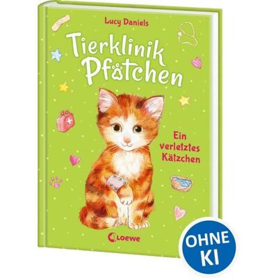 Loewe Tierklinik Pfötchen (Band 1) - Ein verletztes Kätzchen Loewe Tierklinik Pfötchen (Band 1) - Ein verletztes Kätzchen