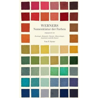 Favoritenpresse GmbH Werners Nomenklatur der Farben Favoritenpresse GmbH Werners Nomenklatur der Farben