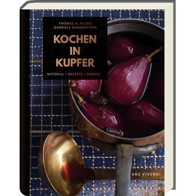 Ars vivendi Kochen in Kupfer - Silber GAD 2021 - Swiss Gourmet Book Award Gold 2021 Ars vivendi Kochen in Kupfer - Silber GAD 2021 - Swiss Gourmet Book Award Gold 2021