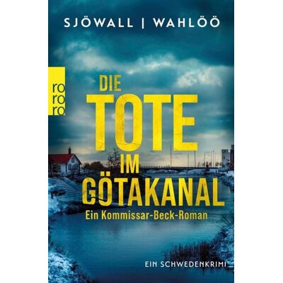 Rowohlt eBooks Die Tote im Götakanal: Ein Kommissar-Beck-Roman Rowohlt eBooks Die Tote im Götakanal: Ein Kommissar-Beck-Roman