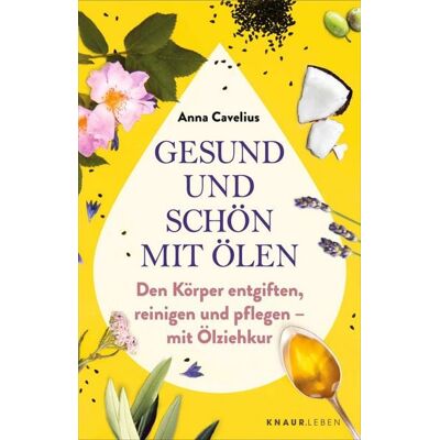 Knaur MensSana eBook Gesund und schön mit Ölen Knaur MensSana eBook Gesund und schön mit Ölen
