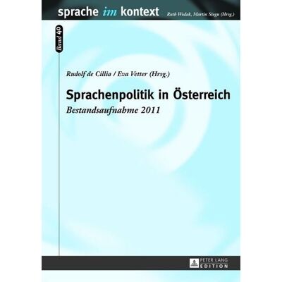 Peter Lang Sprachenpolitik in Österreich Peter Lang Sprachenpolitik in Österreich