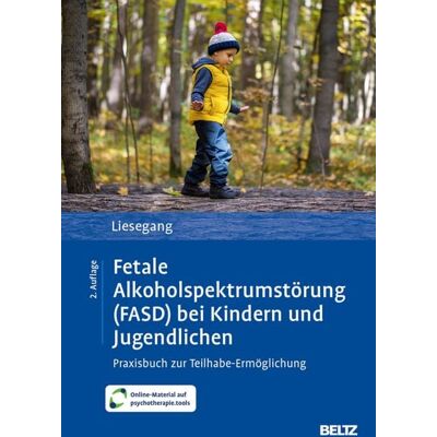 Beltz eBook Fetale Alkoholspektrumstörung (FASD) bei Kindern und Jugendlichen Beltz eBook Fetale Alkoholspektrumstörung (FASD) bei Kindern und Jugendlichen