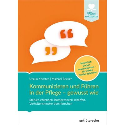 Schlütersche eBooks Kommunizieren und Führen in der Pflege - gewusst wie Schlütersche eBooks Kommunizieren und Führen in der Pflege - gewusst wie
