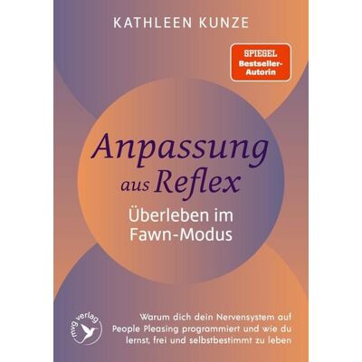Mvg Anpassung aus Reflex – Überleben im Fawn-Modus Mvg Anpassung aus Reflex – Überleben im Fawn-Modus
