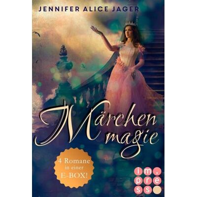 Impress Märchenmagie: Vier Romane im Bundle Impress Märchenmagie: Vier Romane im Bundle