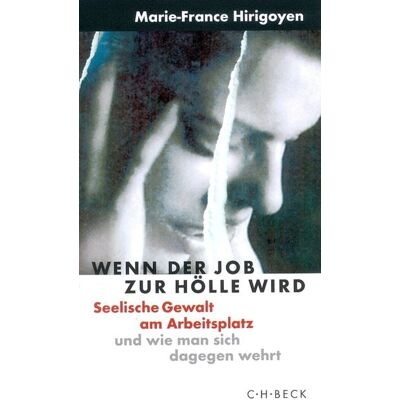 C.H.Beck Digital Wenn der Job zur Hölle wird C.H.Beck Digital Wenn der Job zur Hölle wird