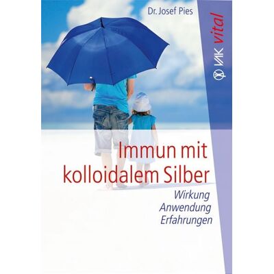 Vak Immun mit kolloidalem Silber Vak Immun mit kolloidalem Silber