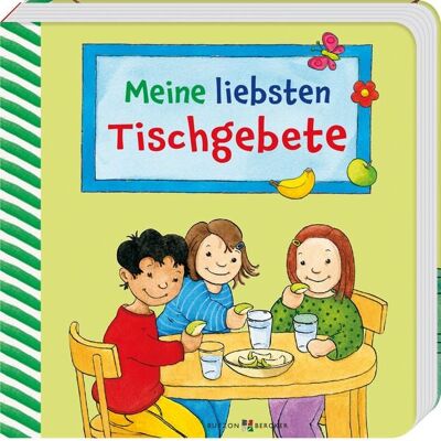 Butzon & Bercker Meine liebsten Tischgebete Butzon & Bercker Meine liebsten Tischgebete