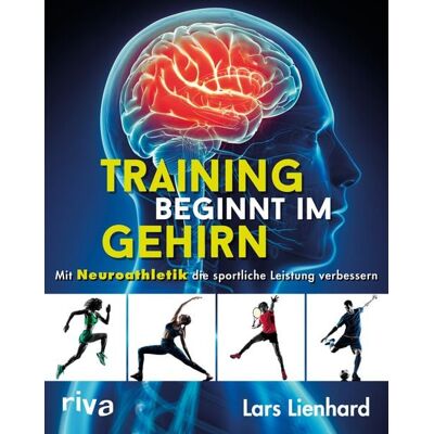 Riva Training beginnt im Gehirn Riva Training beginnt im Gehirn