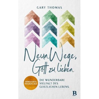 R.Brockhaus Neun Wege, Gott zu lieben R.Brockhaus Neun Wege, Gott zu lieben
